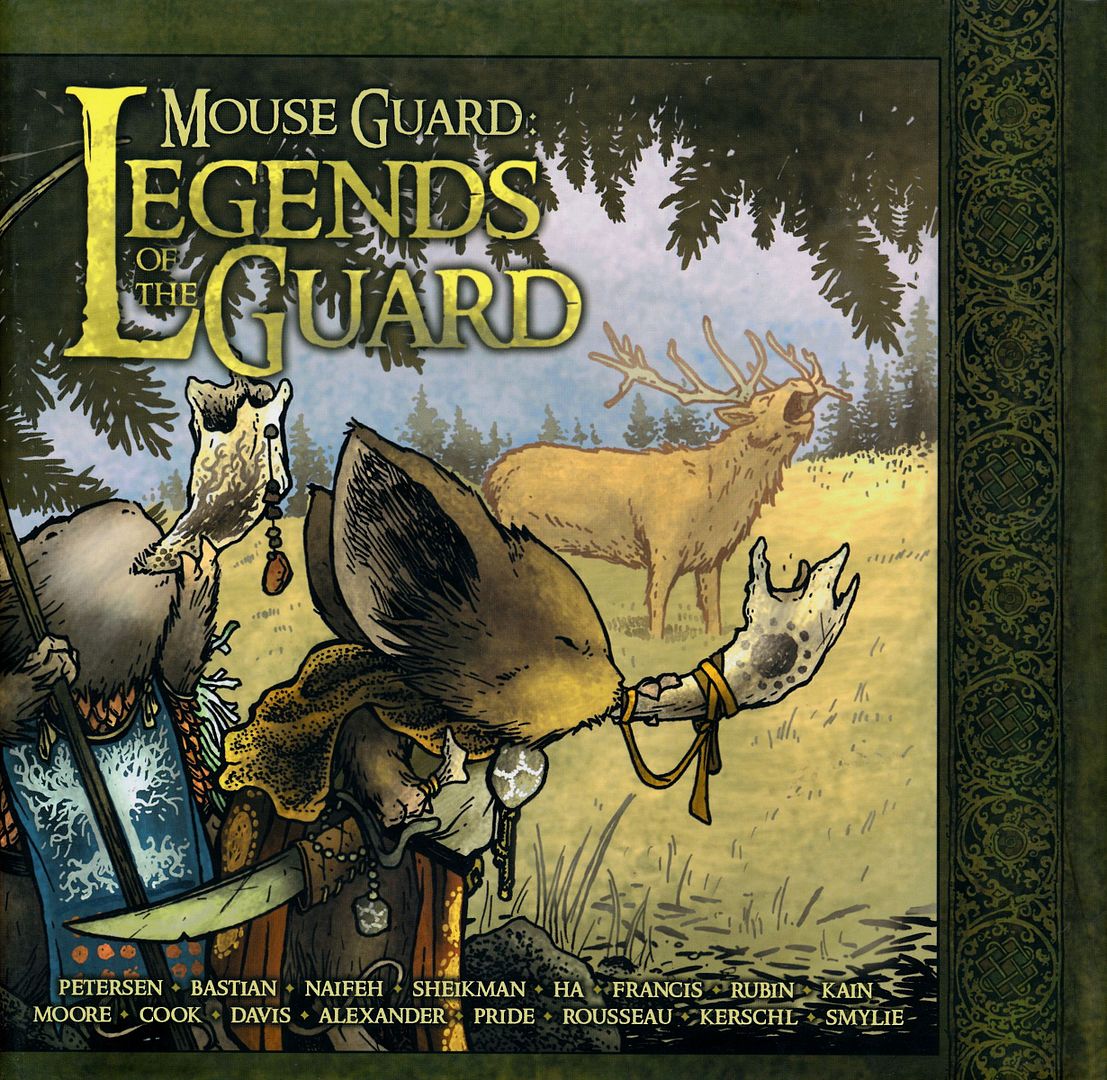 Mouse Guard: Legends of the Guard Volume 1, Petersen, David; Bastian, Jeremy; Sheikman, Alex; Naifeh, Ted; Davis, Guy; Cook, Katie; Kerschl, Karl; Rousseau, Craig; Smylie, Mark S.; Francis, Lowell; Kain, Alex Mouse Guard: Legends of the Guard Volume 1, Petersen, David; Bastian, Jeremy; Sheikman, Alex; Naifeh, Ted; Davis, Guy; Cook, Katie; Kerschl, Karl; Rousseau, Craig; Smylie, Mark S.; Francis, Lowell; Kain, Alex