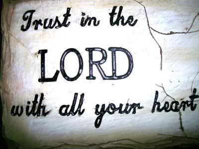 Trust The Lord Pictures, Images and Photos