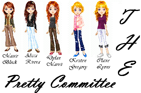 pretty committee. The Pretty Committee