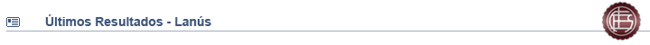 ultimosresultadoslanus.png