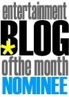 Entertainment Blog of the Month